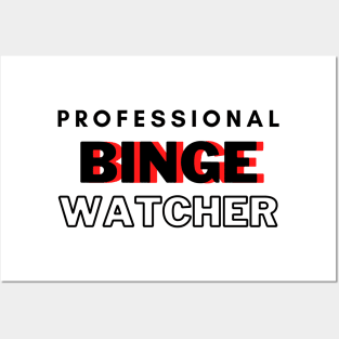 Professional Binge Watcher Posters and Art